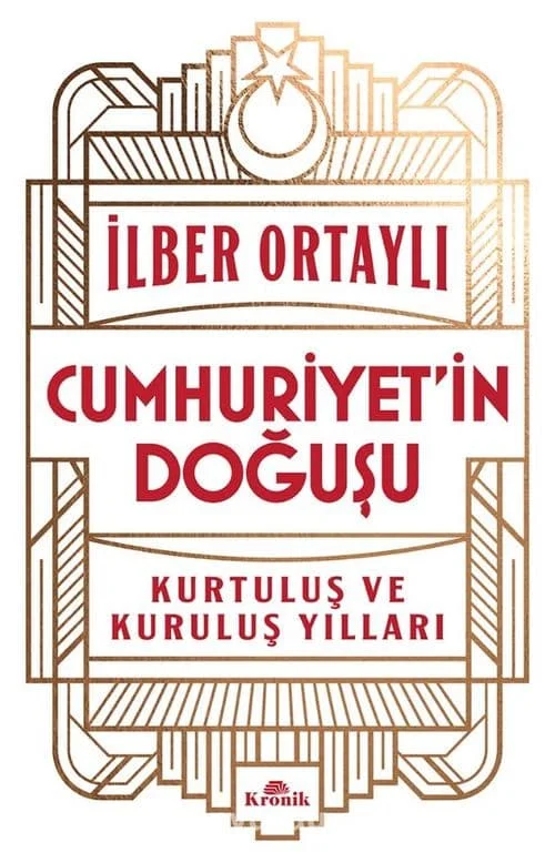 Cumhuriyet’in Doğuşu - Kurtuluş ve Kuruluş Yılları