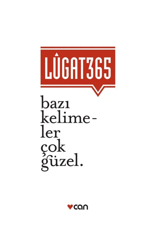 Lugat 365 Bazı Kelimeler Çok Güzel