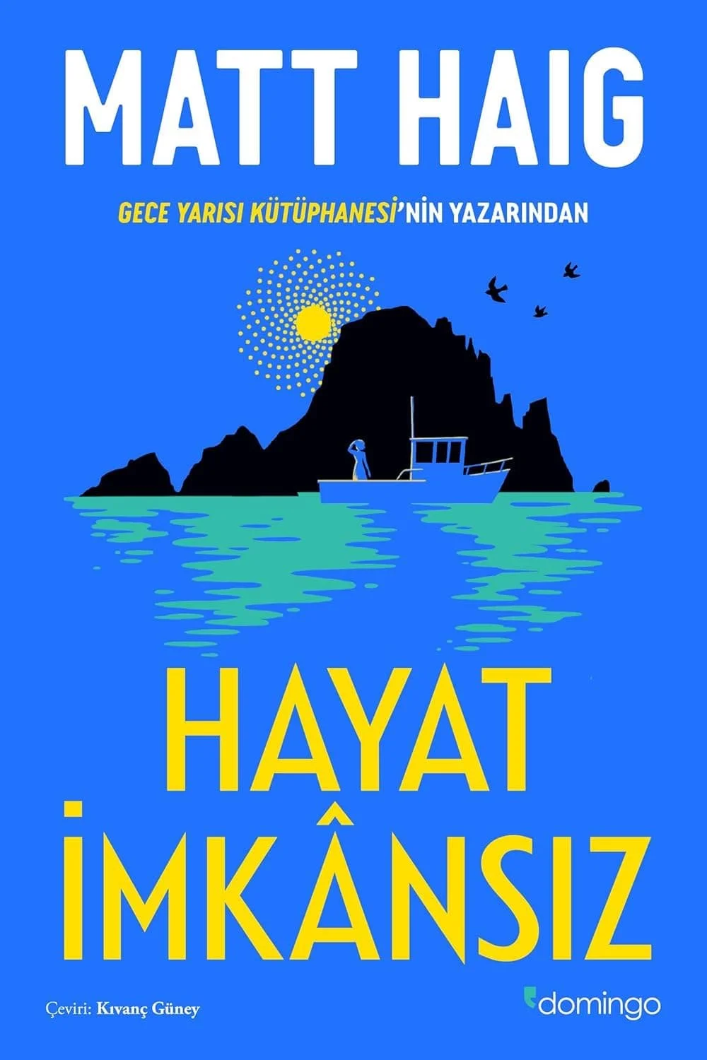 Hayat İmkansız
